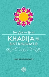 bokomslag Khadija Bint Khuwaylid