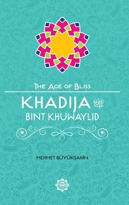 Khadija Bint Khuwaylid 1