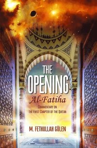 bokomslag The Opening (Al-Fatiha)