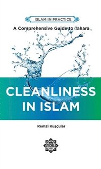 bokomslag Cleanliness in Islam