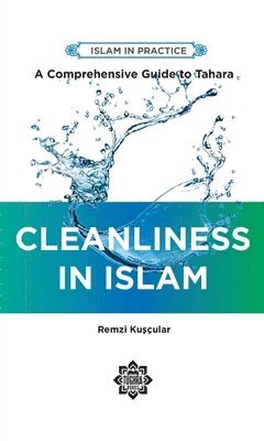 bokomslag Cleanliness in Islam