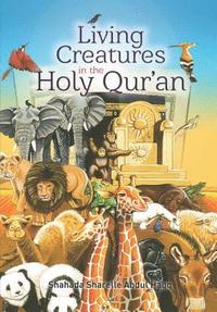 bokomslag Living Creatures in the Holy Qur'an