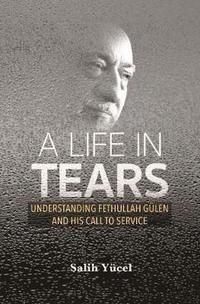 bokomslag A Life in Tears