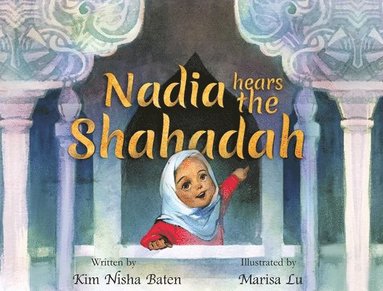 bokomslag Nadia Hears the Shahada