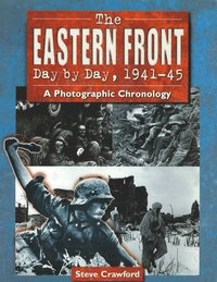 bokomslag The Eastern Front Day by Day, 1941-45