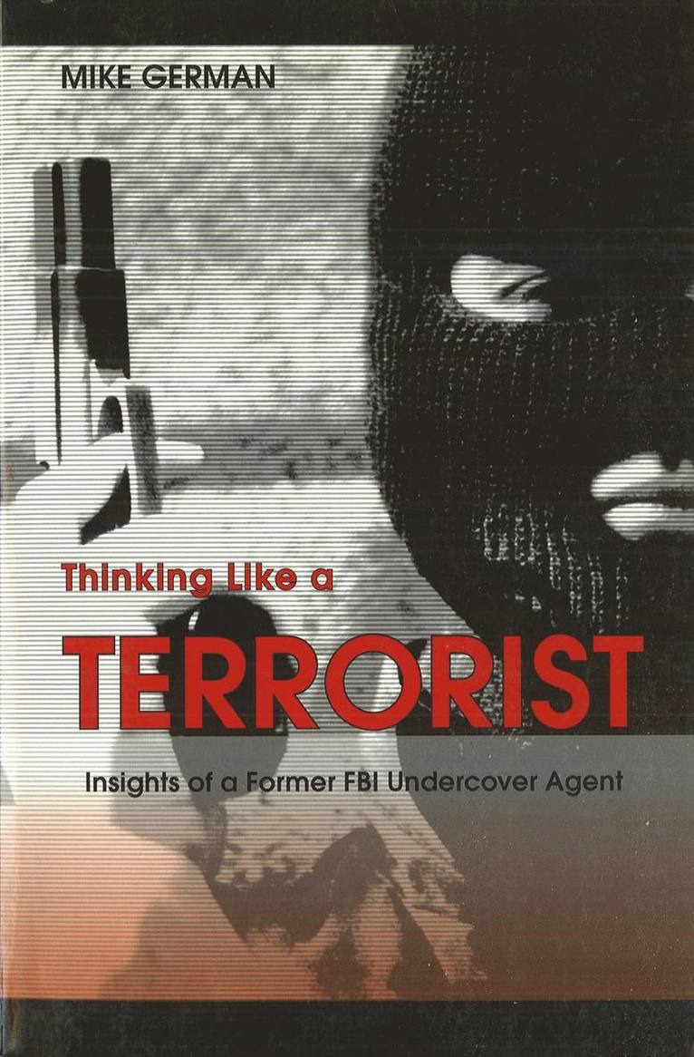 Thinking Like a Terrorist