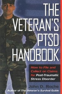 bokomslag The Veteran's PTSD Handbook