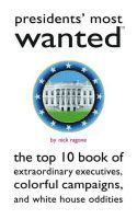 bokomslag Presidents' Most Wanted?