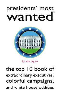 Presidents' Most Wanted 1