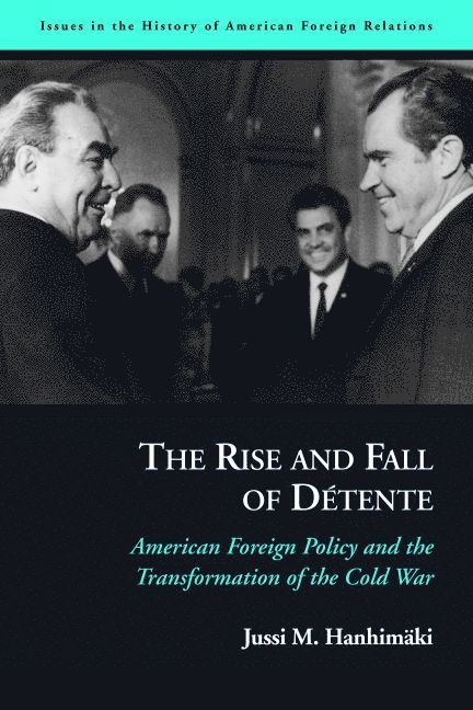 Rise and Fall of DéTente