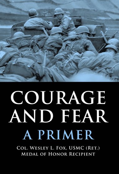 bokomslag Courage and Fear