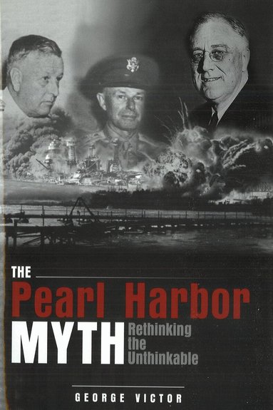 George Victor - Pearl Harbor Myth, Häftad