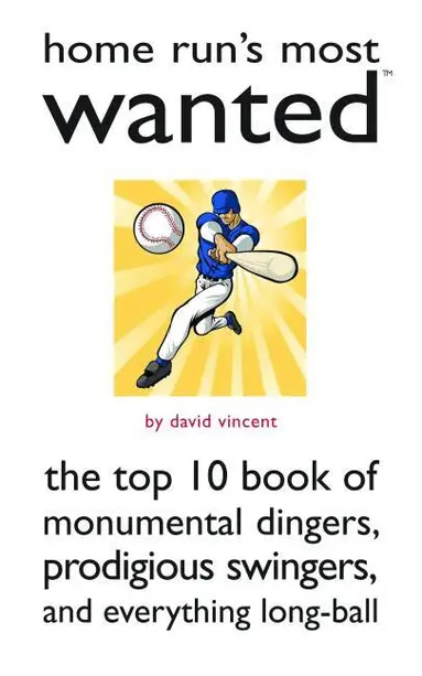 David Vincent - Home Run's Most Wanted, Häftad
