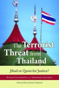 bokomslag The Terrorist Threat from Thailand