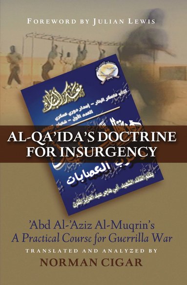 bokomslag Al-Qa'ida's Doctrine for Insurgency