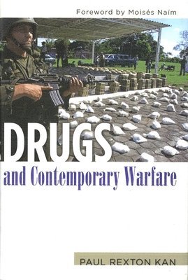 Drugs and Contemporary Warfare 1