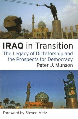 Peter J. Munson - Iraq in Transition, Inbunden