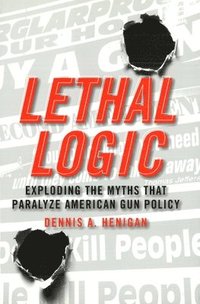 bokomslag Lethal Logic