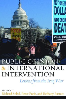 Richard Sobel, Peter Furia, Bethany Barratt, Richard Sobel, Peter Furia, Bethany Barratt - Public Opinion and International Intervention, Inbunden