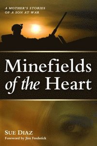 bokomslag Minefields of the Heart