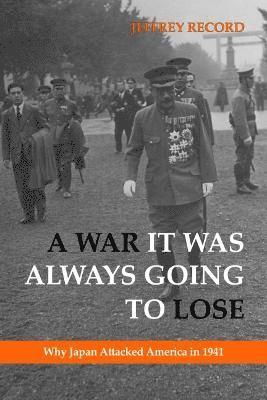War it Was Always Going to Lose