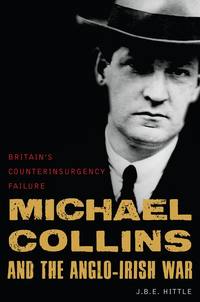 bokomslag Michael Collins and the Anglo-Irish War