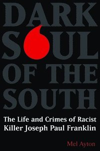 bokomslag Dark Soul of the South