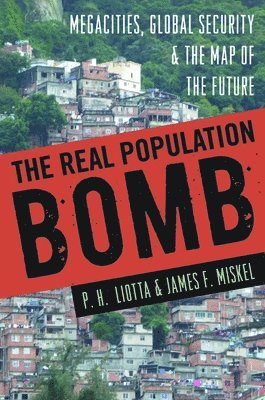 bokomslag The Real Population Bomb