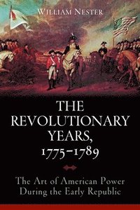 bokomslag The Revolutionary Years, 1775-1789