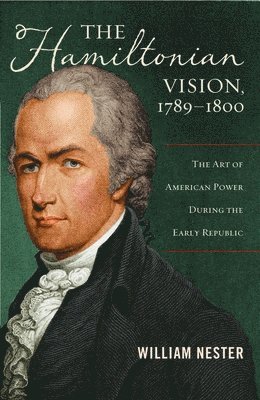 Hamiltonian Vision, 1789-1800 1