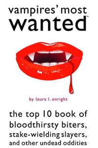 bokomslag Vampires' Most Wanted