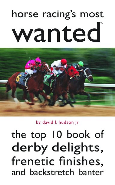 bokomslag Horse Racing's Most Wanted