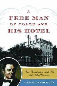 bokomslag A Free Man of Color and His Hotel