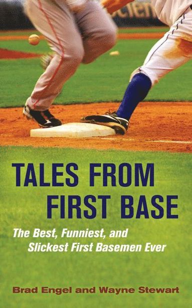 bokomslag Tales from First Base