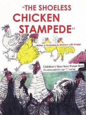 The Shoeless Chicken Stampede 1