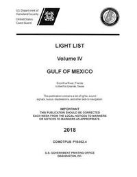 bokomslag Light List Volume IV, 2018 - Gulf of Mexico