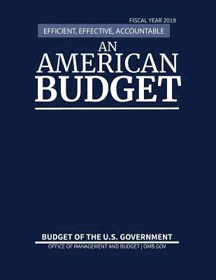 Budget of the United States, Fiscal Year 2019 1