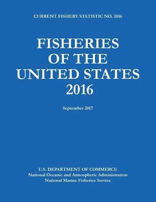 bokomslag Fisheries of the United States 2016