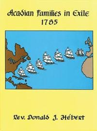 bokomslag Acadian Families in Exile - 1785