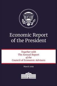 bokomslag Economic Report of the President 2019
