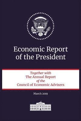 bokomslag Economic Report of the President 2019
