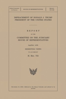 Impeachment of Donald J. Trump President of the United States (Hrpt 116-346) 1