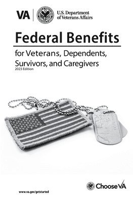 Federal Benefits for Veterans, Dependents and Survivors 2023 1