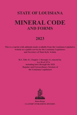 The Louisiana Mineral Code 2023 1