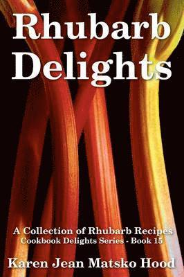 Rhubarb Delights Cookbook 1