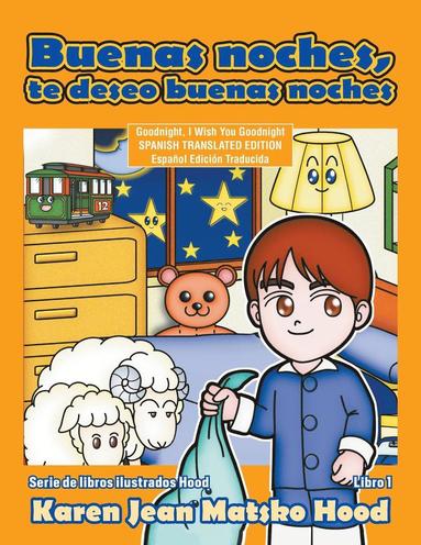 bokomslag Goodnight, I Wish You Goodnight, Translated Spanish Edition