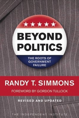 Randy T. Simmons, Randy T Simmons - Beyond Politics, Häftad