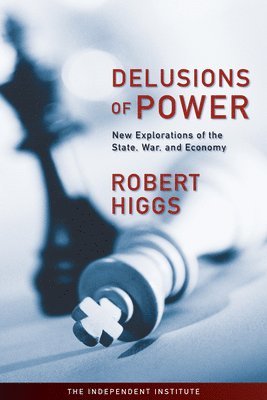 bokomslag Delusions of Power