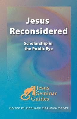 Jesus Reconsidered 1