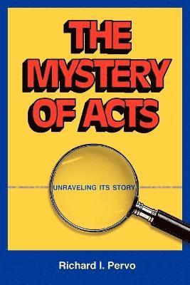 Richard I. Pervo - Mystery of Acts, Häftad